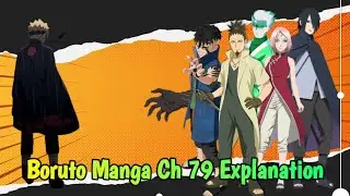 Boruto Manga Ch 79 Explanation in Hindi || 3rd Eye by Sasuke