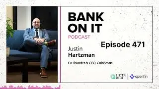 Episode 471 Justin Hartzman from CoinSmart
