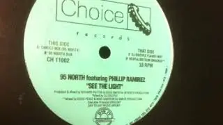 95 North Featuring Phillip Ramirez - See The Light (DJ Disciple Flavor Mix)