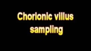 What Is The Definition Of Chorionic villus sampling - Medical Dictionary Free Online