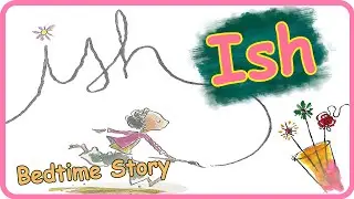 🎨 Ish | A Book that 🌟Spark🌟 Child's Creativity | Read Aloud for kids early education