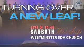 Turning Over a New Leaf | SABBATH WORSHIP with WSDAC | January 3 2026
