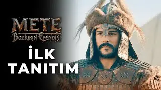 Mete: Bozkırın Efendisi İlk Tanıtım