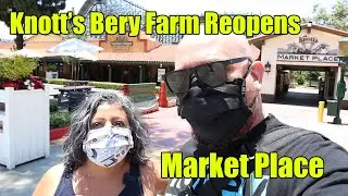 Knott's Berry Farm Reopens Market Place 2020
