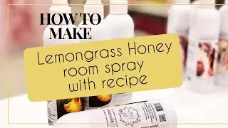 How to make a simple easy room spray (make your own base - recipe included)