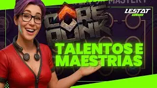 Corepunk MMORPG - Talent and Mastery Guide! (Part 08)