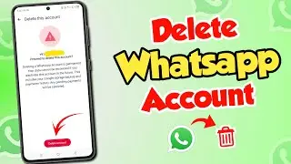 Whatsapp Account Delete Kaise Kare | How to Delete Your Whatsapp Account