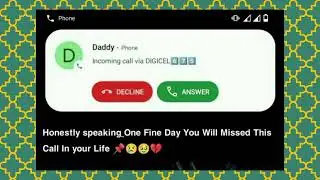 One Day You will Missed Daddys Phone Call 📲 