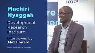 IODC18: Interview with Muchiri Nyaggah by Alex Howard