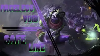 Facelees Void - Dota2 - Safe Line