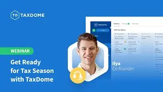 Get Ready for Tax Season with TaxDome’s Accounting Automations | TaxDome Webinar | 12.1.2021