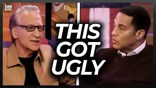 Watch Don Lemon&rsquo;s Face When Bill Maher Mocks His Idiotic Theory