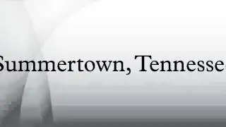 Summertown, Tennessee