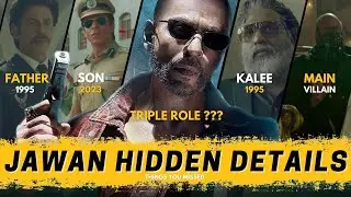 I Found 20+ Amazing Hidden Details In JAWAN Trailer and Review🔥