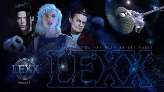 Лекс - Сезон второй: Вступление / Lexx - Season 2: Opening Theme