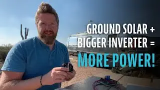 Solar Upgrade - Adding a 200W Ground Deploy and 2000w Inverter to our Airstream