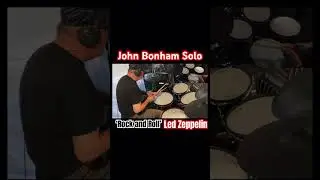 John Bonham&rsquo;s Solo on &lsquo;Rock and Roll&rsquo; Led Zeppelin. The Bonzo 75th Birthday Celebration &lsquo;edition&rsquo;.