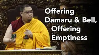 Offering Damaru & Bell, Offering Emptiness (with subtitles)