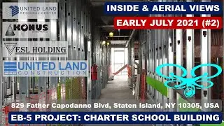 EB-5 PROJECT: CHARTER SCHOOL | Inside & Aerial Views (Early July 2021: #3) | 829 Fr Capodanno Blvd