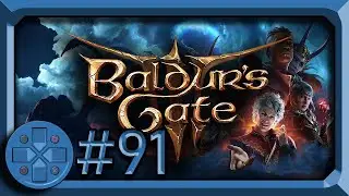 Remnants of the Iron Throne - Baldur's Gate 3 (Blind Let's Play) - #91
