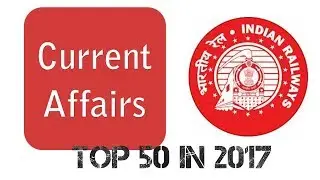 Top 50 current affairs of 2017 | with in 15min |for upcoming all exam 2018