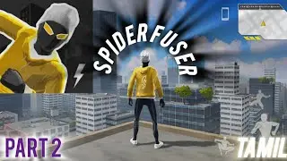 The best spider superhero game on mobile ?           Spider fuser gameplay Tamil part 2