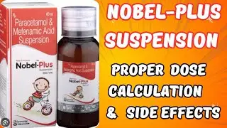 Nobel-Plus suspension uses, Dose, side effects | पूरी जानकारी