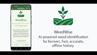 🚜 How AI is Revolutionizing Agriculture: WeedWise App Review & Demo