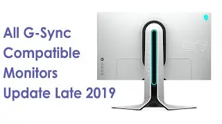 All G-Sync Compatible Monitors (Update Late 2019)