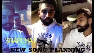 Parmish Verma Snapchat 18 December 2017 || NEW SONG PLANNING