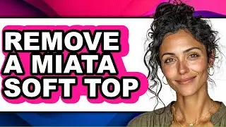 How to Remove a Miata Soft Top (Full Guide)