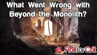What Went Wrong with the 'Beyond the Monolith' Kickstarter?