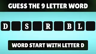 Guess the 9 Letter Word - D Letter Words | Quiz World Sunita