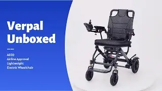 Verpal Unboxed | A03D Electric Wheelchair &ndash; Easy Folding & Travel-Ready Design