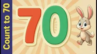 Learn Numbers 1 to 70 | Fun Counting Song for Kids | Count with Me | Number Songs | Kida Papa