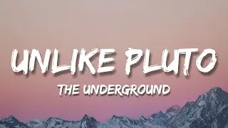 8 Graves x Unlike Pluto - The Underground (Lyrics) 🎵