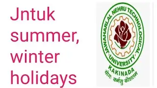 jntuk summer and winter holidays