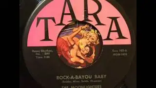 The Moonlighters - Rock-A-Bayou Baby