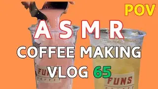ASMR | Immersive Coffee Making Experience Alone | Video 65