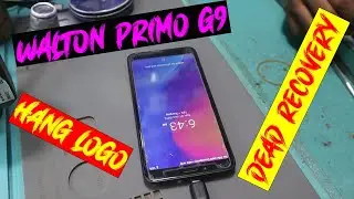 Walton Primo G9 Flash  FRP Lock, Hang Logo, Dead Recovery।।shaboz