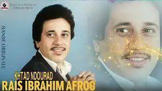 &rlm;براهيم أفروك -ختاد ندوراد - - BRAHIM AFROUG-&rlm; KHTAD NDOURAD
