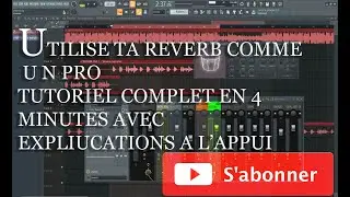 Comment Utiliser une reverb sur une voix lead comme un Pro Fl studio En 4 minutes