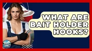 What Are Bait Holder Hooks? - Boat Life Masters