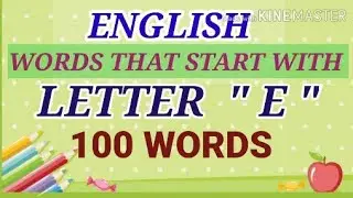Words That Start With The Letter  E  - Learning Vocabulary