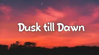 Zayn - Dusk Till Dawn [ Sped Up ]