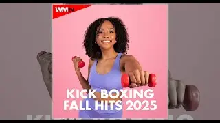 KICK BOXING FALL HITS 2025 - 140 BPM / 32 COUNT - Fitness & Music 2025