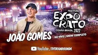 João Gomes na ExpoCrato 2022 | Show Completo