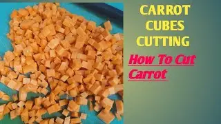 How To Cut Carrot Cube Cutting #chef #carrot #viral