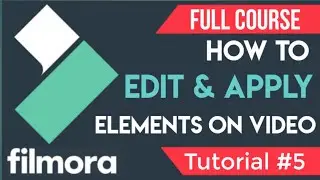 Add Motion Graphics  Elements On Video in Wondershare Filmora - Tutorial #5 - Filmora Video Editor