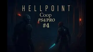 Hellpoint #4 &mdash; Нові території та ще більше небезпек! (Кооп)